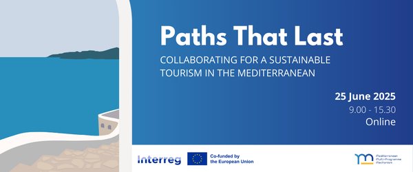 Paths That Last – Collaborating for a sustainable tourism in the Mediterranean